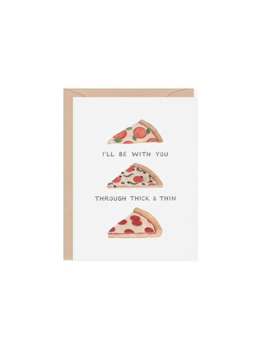 Thick and Thin Pizza Card
