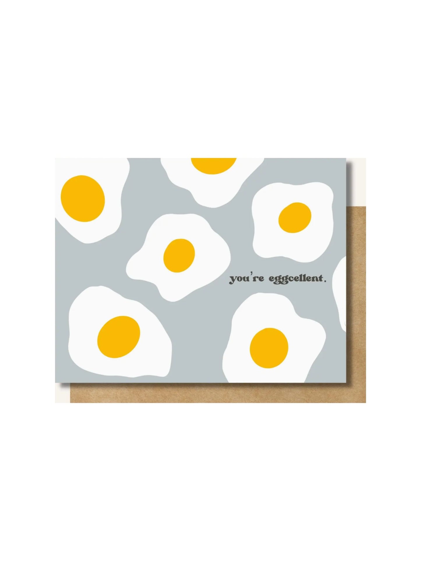 You're Eggcellent Card