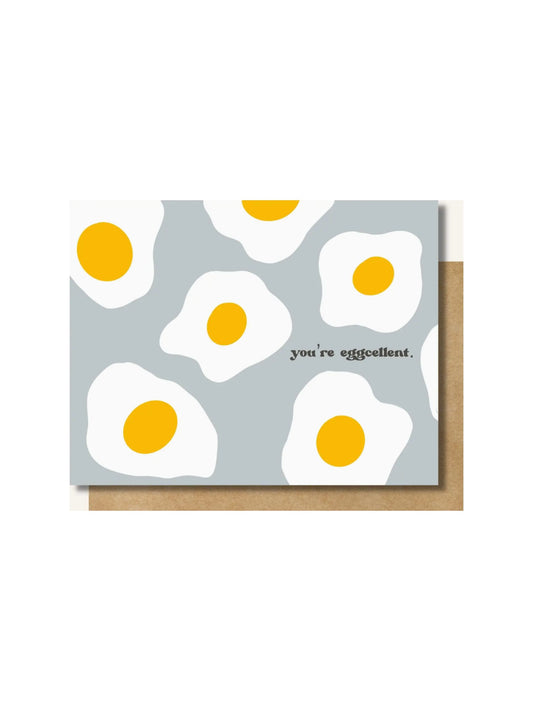 You're Eggcellent Card