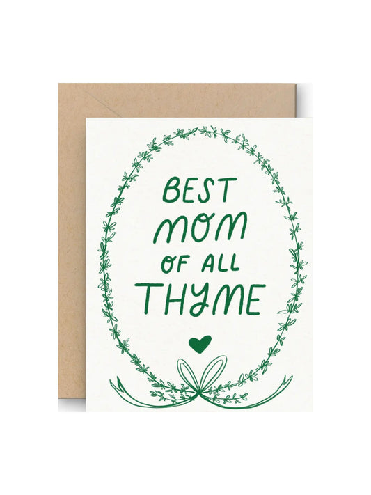 Best Mom of All Thyme Card
