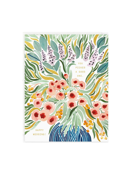 Picked A Good One Card