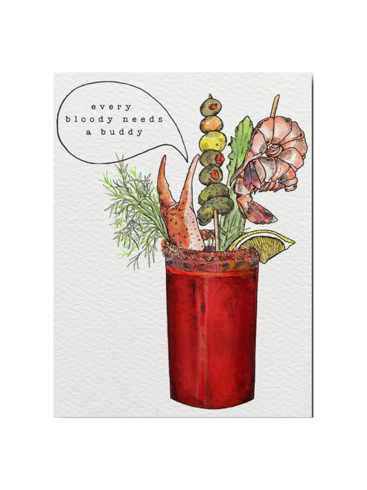 Every Bloody Needs A Buddy Card