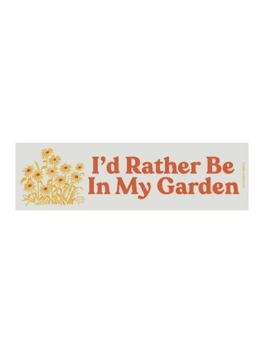I'd Rather Be in My Garden Bumper Magnet