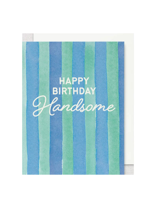 Happy Birthday Handsome Card