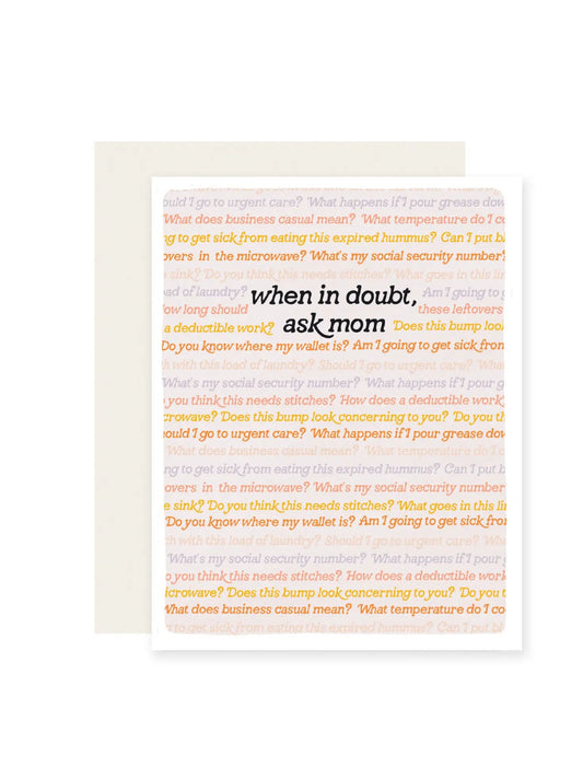 When in Doubt Ask Mom Mother's Day Card