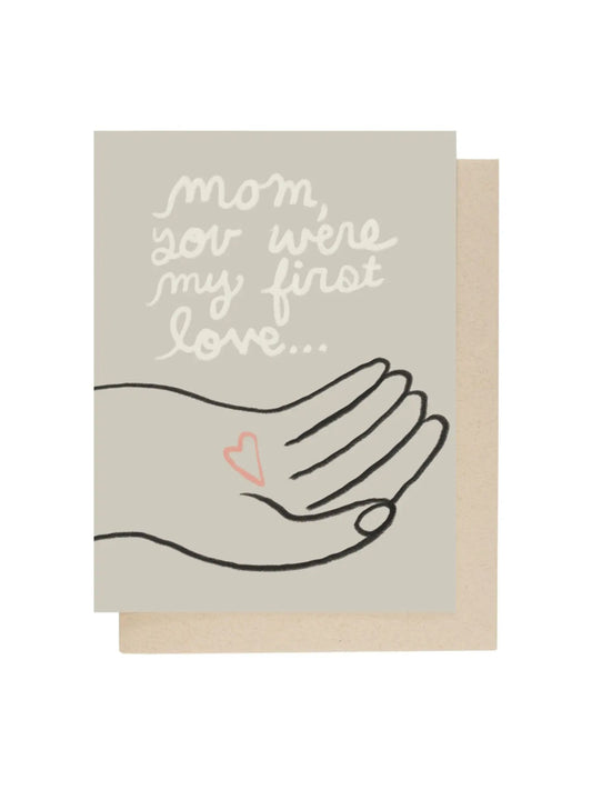 First Love Mom Card