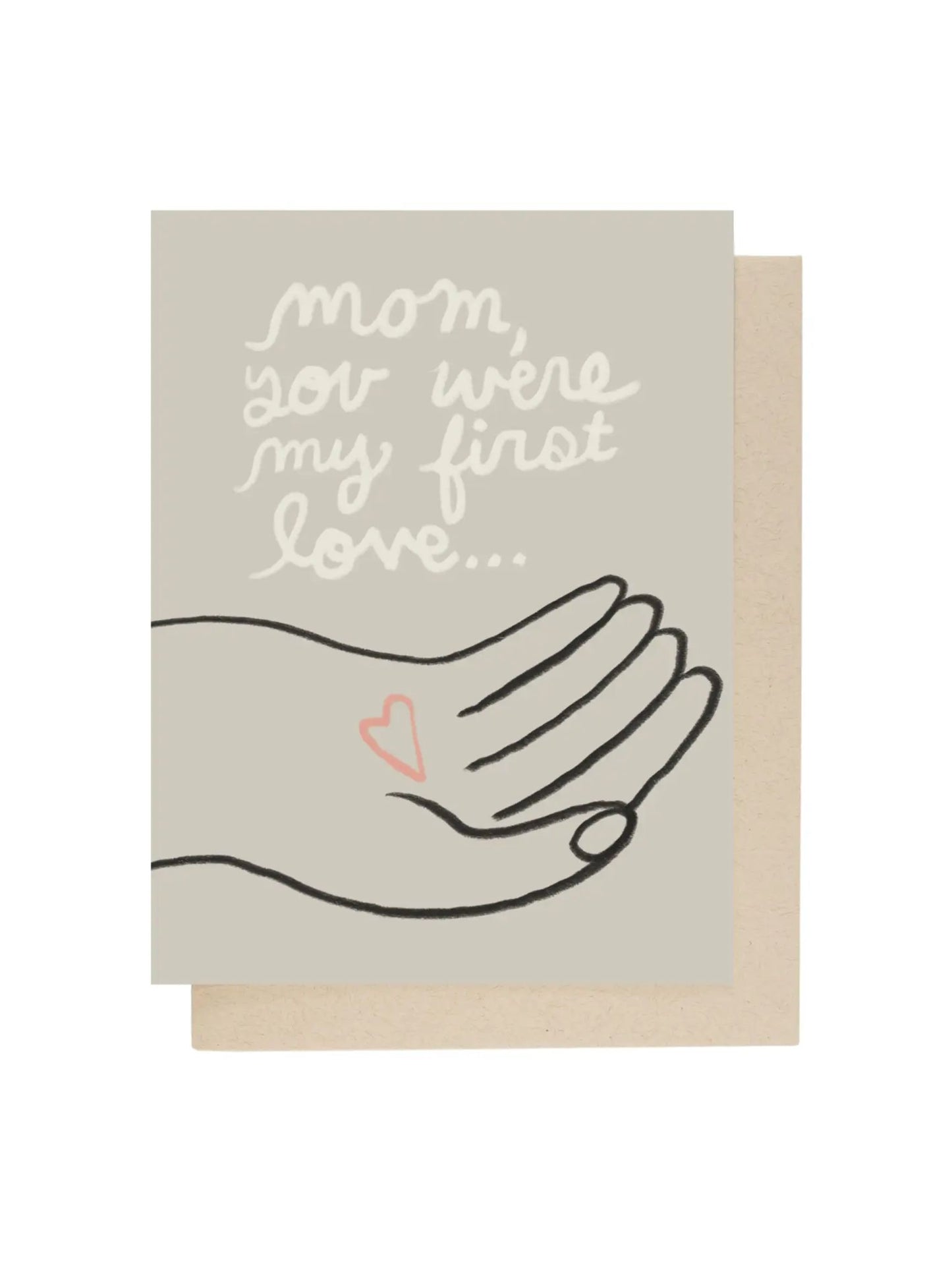 First Love Mom Card