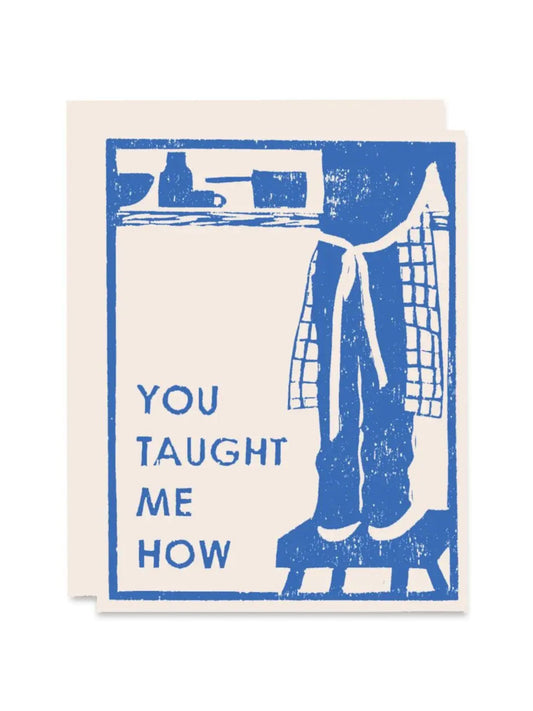 You Taught Me How Mother and Father Card