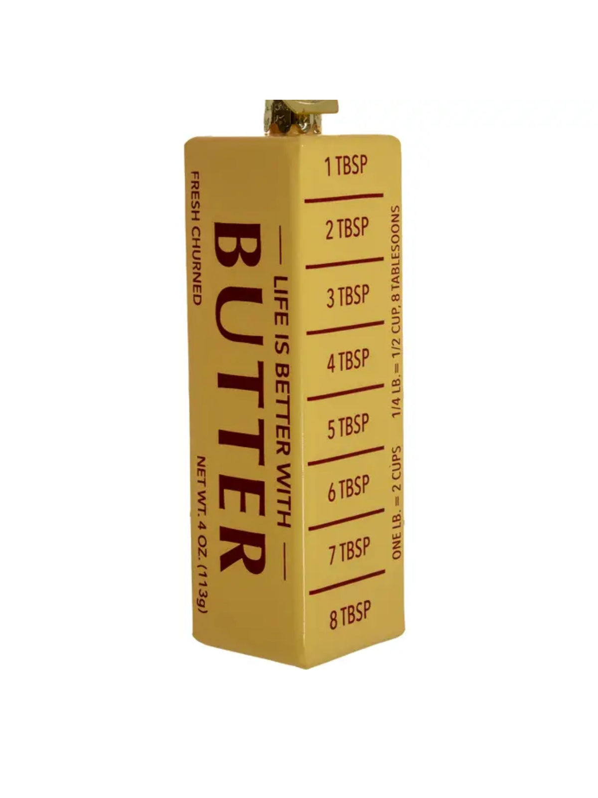 Life is Better with Butter Ornament