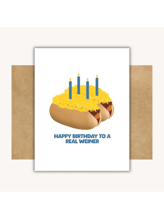 Happy Birthday to A Real Weiner -- Cincinnati Chili Card