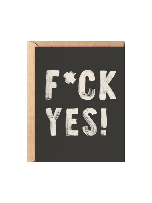 F*** Yes Card