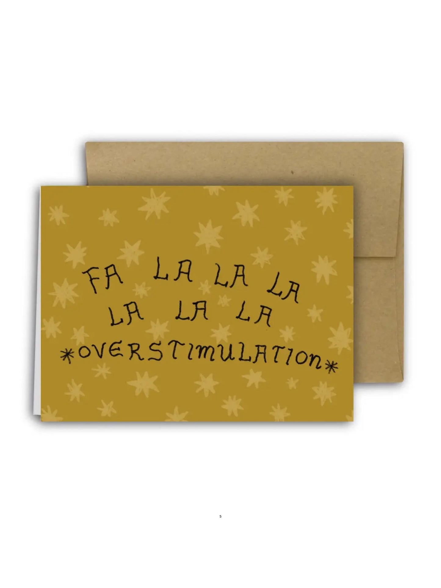 FA LA LA LA *Overstimulated* Holiday Card