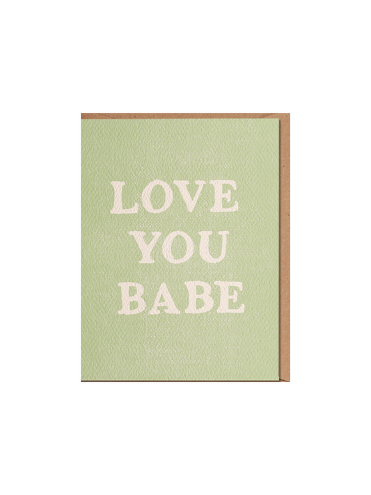 Love You Babe Card
