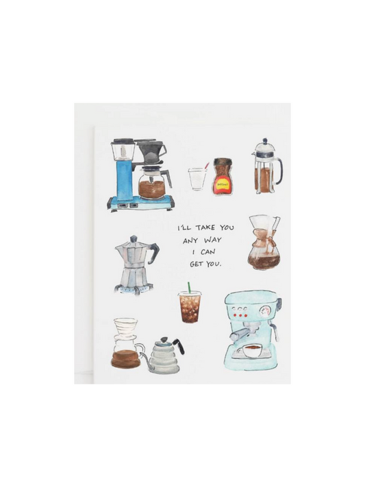 Any Way I Can Get You Card