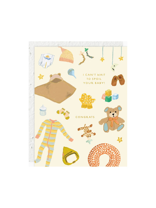 Spoiled Baby Card