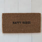 Natural Coir Doormat "HAPPY HOUSE" - Pick Up Only