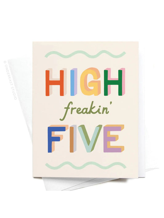 High Freakin’ Five Greeting Card