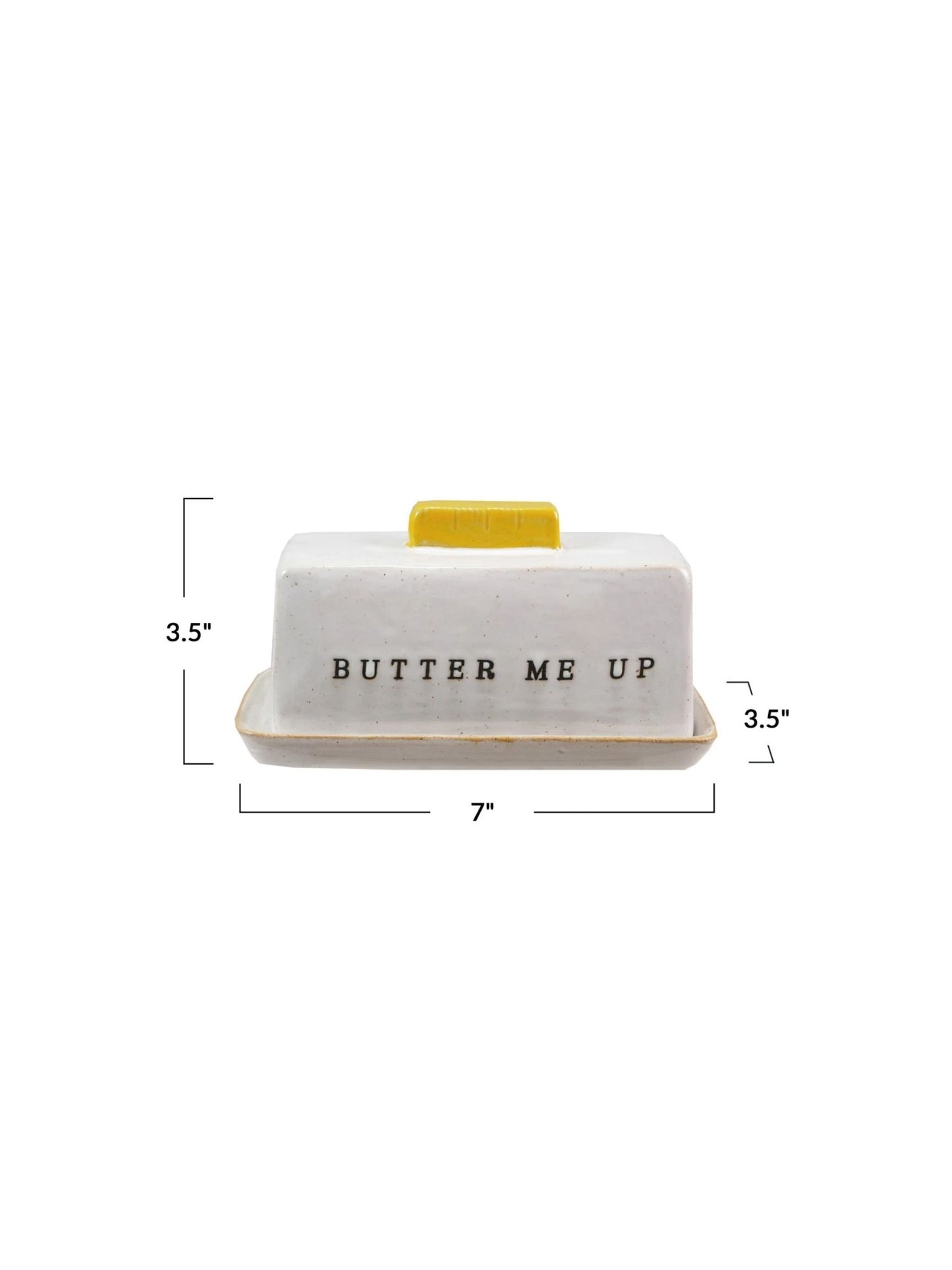 Stoneware Butter Dish w/ Debossed "Butter Me Up"