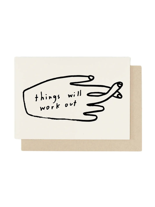 Things Will Work Out Card