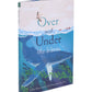 Over and Under the Waves