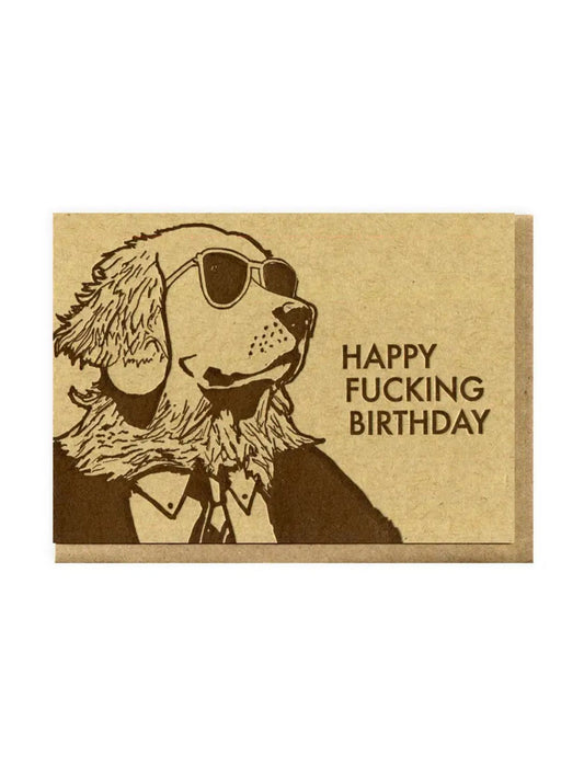 Happy Fucking Birthday Card