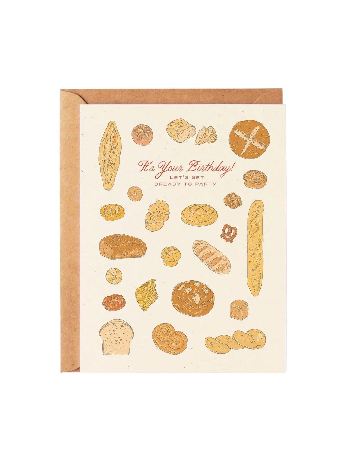 Let's Get Bready to Party - Happy Birthday Card