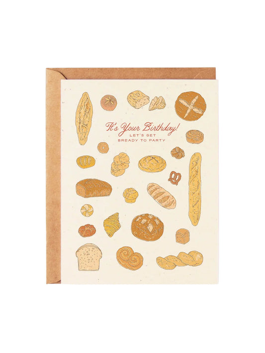 Let's Get Bready to Party - Happy Birthday Card