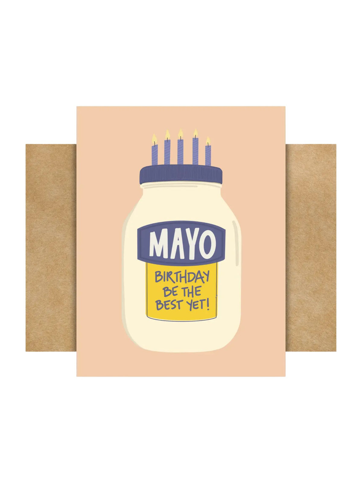 Mayo Birthday Be the Best Yet! Card