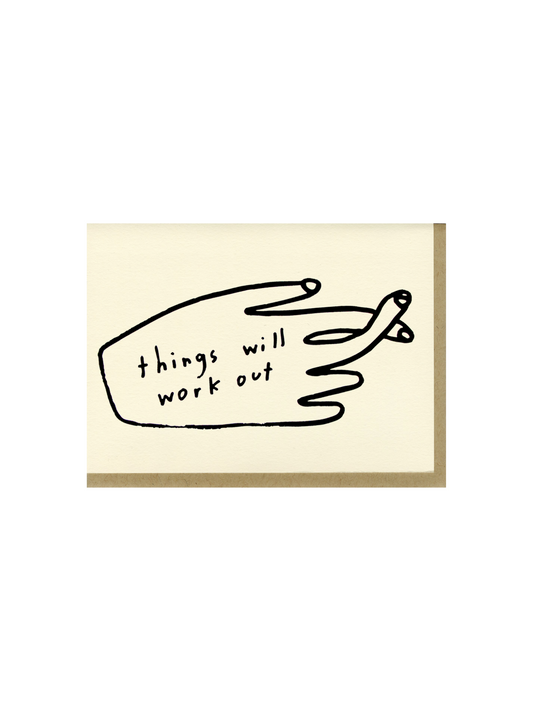 Things Will Work Out Card