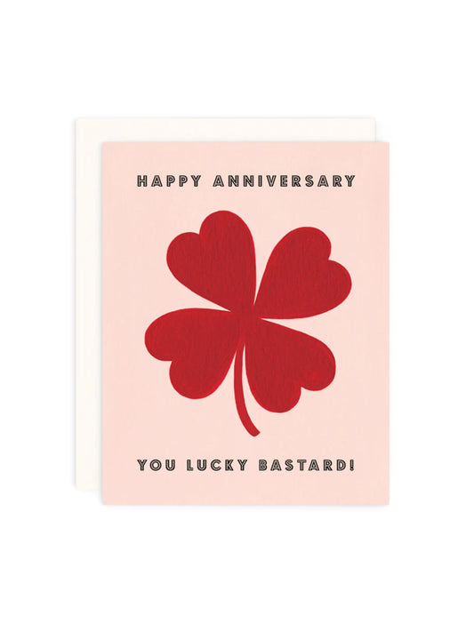 Lucky B*stared Anniversary Card